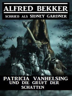 cover image of Patricia Vanhelsing und die Gruft der Schatten